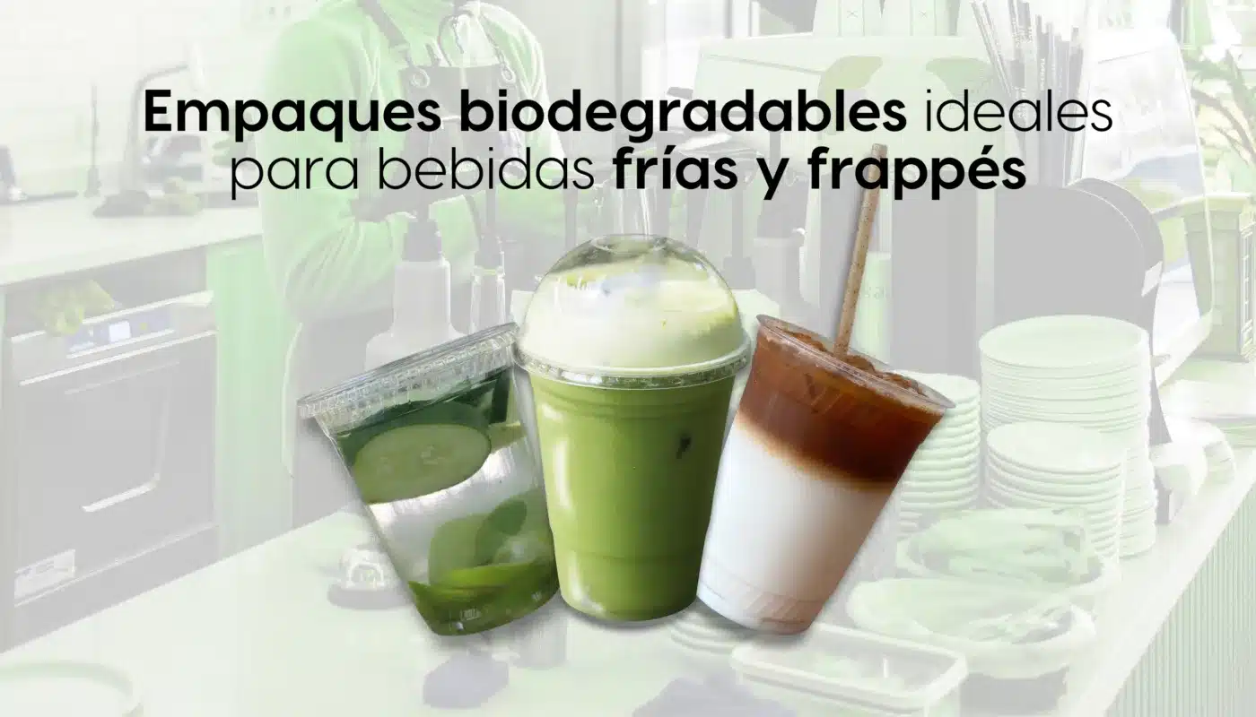Empaques biodegradables ideales para bebidas frías y frappés