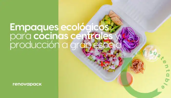 Empaques-ecologicos-para-cocinas-centrales